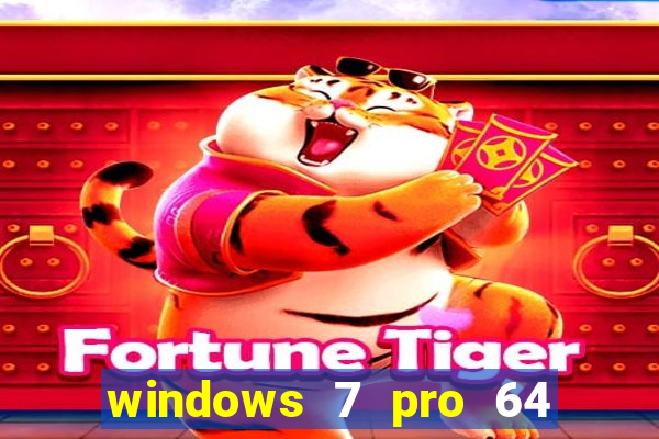 windows 7 pro 64 bits iso